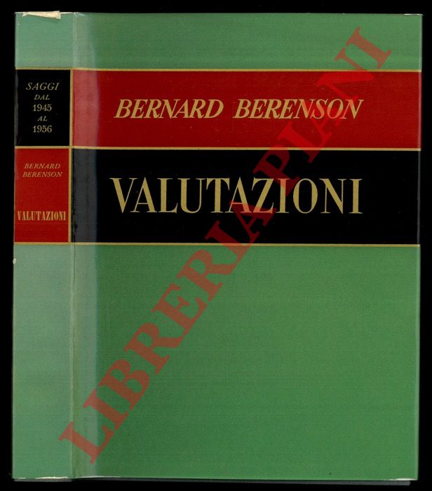 BERENSON Bernard - - Valutazioni. 1945-1956.