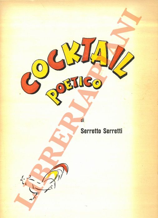 SERRETTI Serretto - - Cocktail poetico.