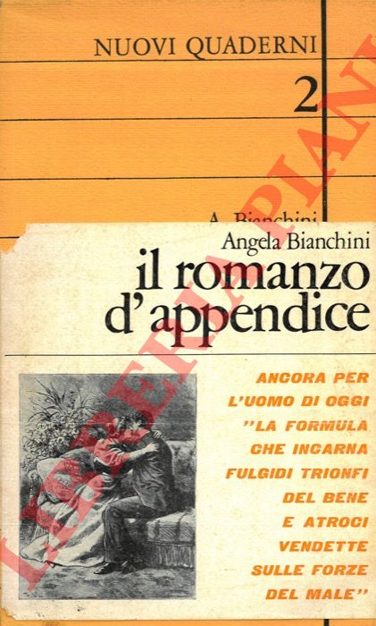 BIANCHINI Angela - - Il romanzo d'appendice.