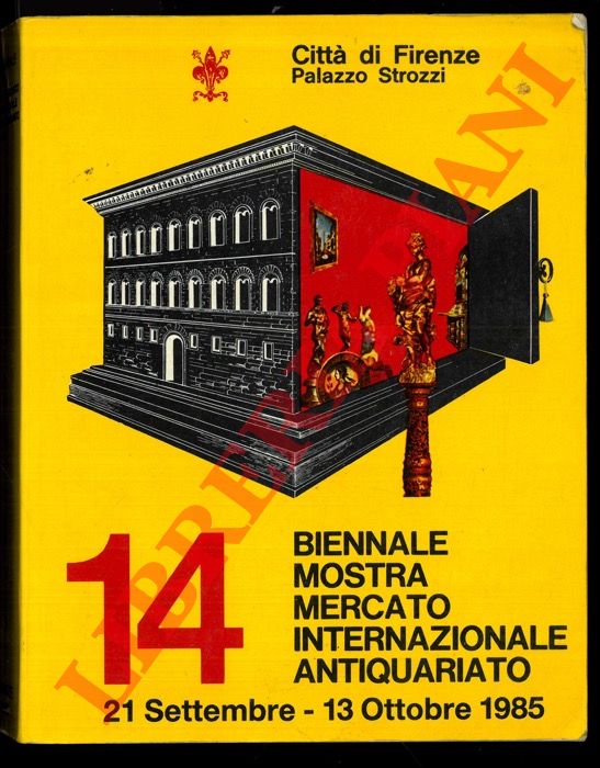 - - 14a Biennale. Mostra Mercato Internazionale dell'Antiquariato. 21 Settembre - 13 Ottobre 19685.