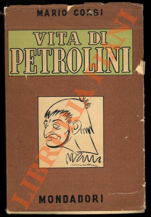 CORSI Mario - - Vita di Petrolini.