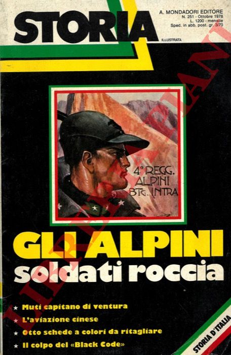 - - Gli alpini. Soldati roccia.