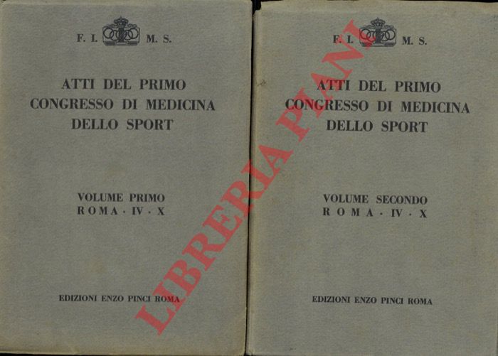 - - Atti del primo Congresso di medicina dello sport.