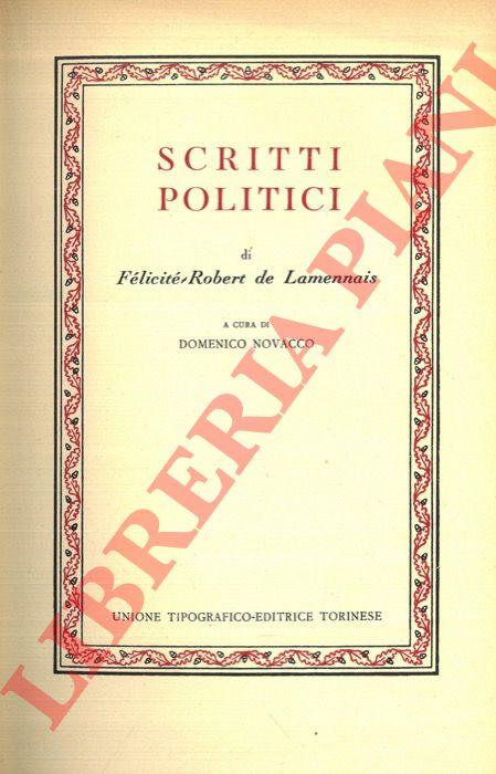 LAMENNAIS Flicit-Robert de - - Scritti politici.