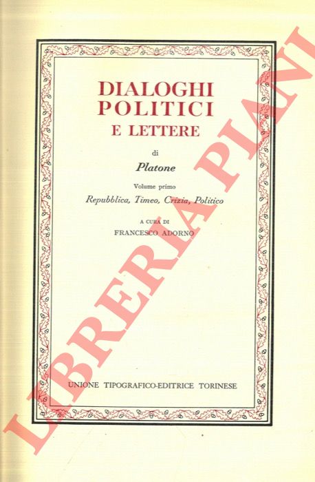 PLATONE - - Dialoghi politici e lettere.