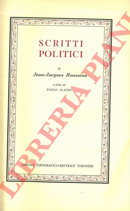 ROUSSEAU Jean-Jacques - - Scritti politici.