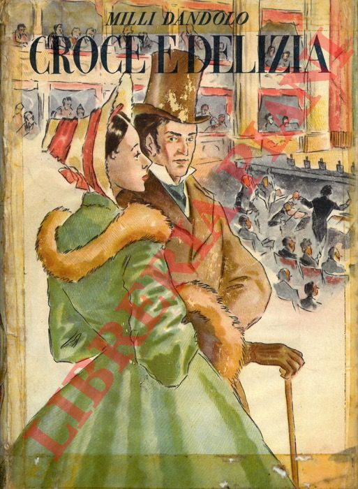 DANDOLO Milli - - Croce e delizia.
