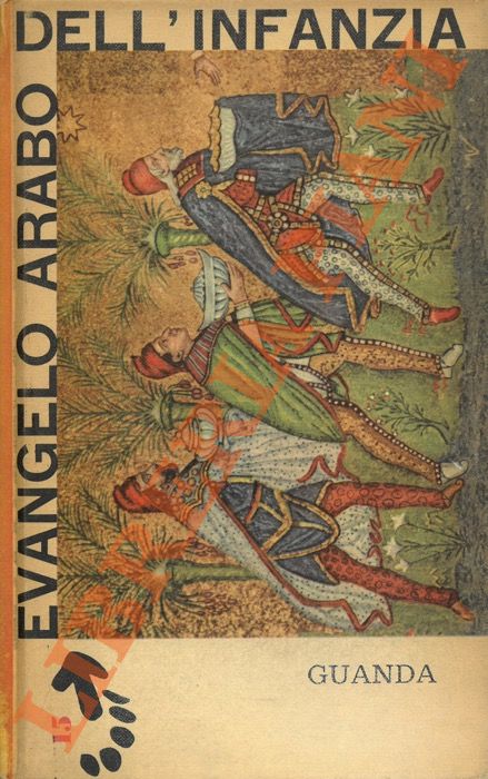 - - Evangelo arabo dell'infanzia.