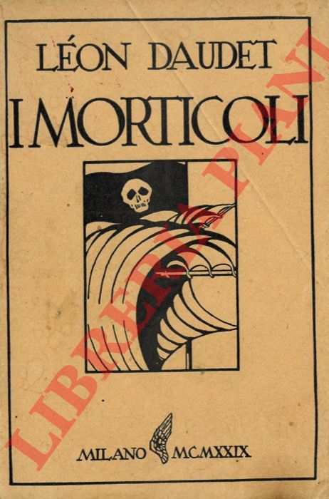 DAUDET Lon - - I morticoli.