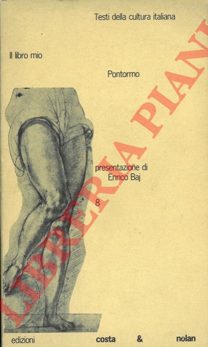 PONTORMO - - Il libro mio.