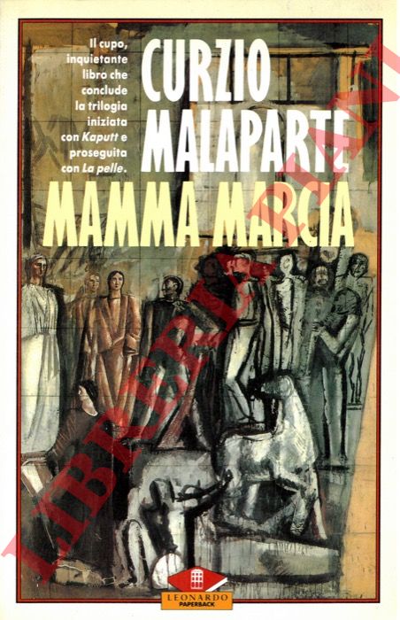 MALAPARTE Curzio - - Mamma marcia.