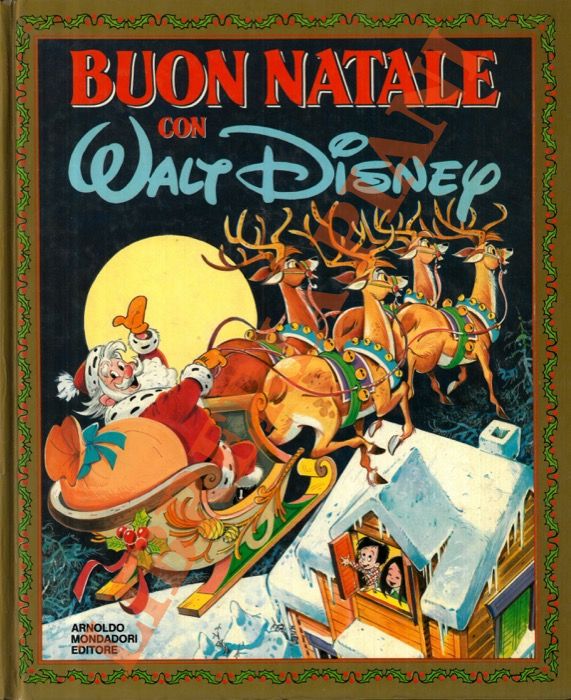(DISNEY Walt) - - Buon Natale con Walt Disney.