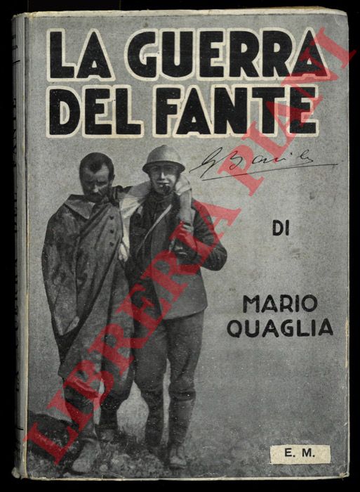QUAGLIA Mario - - La guerra del fante.