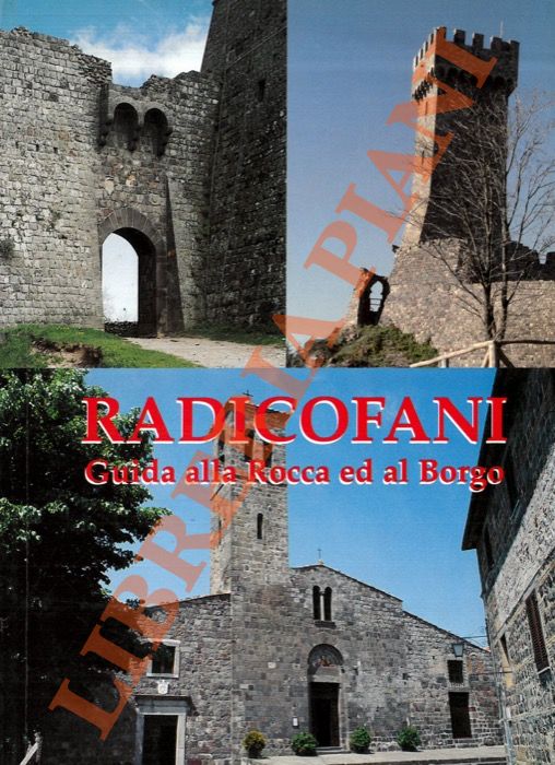 TERZIANI Riccardo - - Radicofani. Guida alla Rocca ed al Borgo.