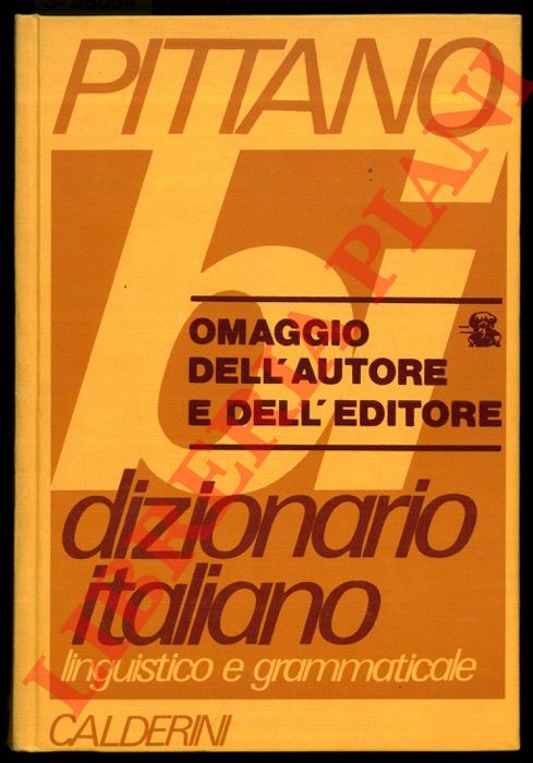 PITTANO Giuseppe - - biDizionario italiano. Linguistico e grammaticale.