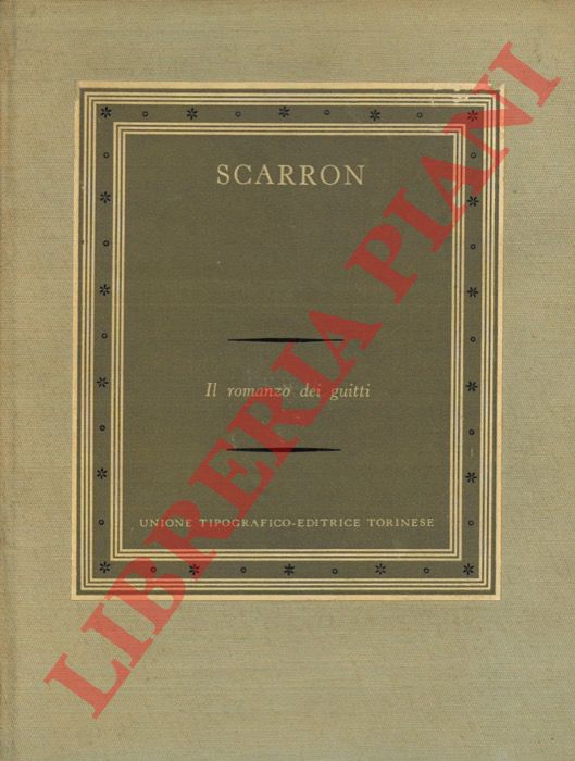 SCARRON - - Il romanzo dei guitti.