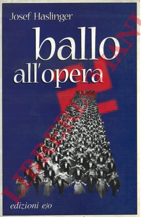 HASLINGER Josef - - Ballo all'opera.