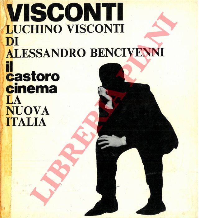 BENCIVENNI Alessandro - - Luchino Visconti.
