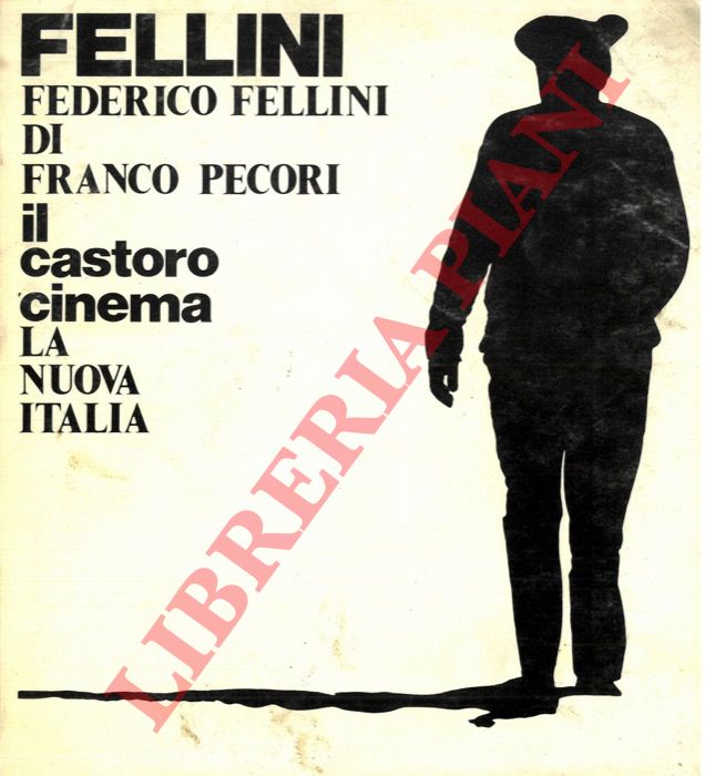 PECORI Franco - - Federico Fellini.