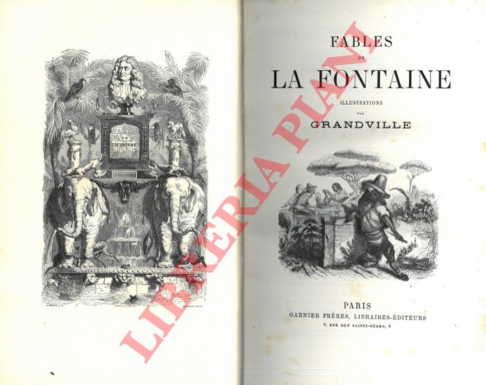 LA FONTAINE - GRANDVILLE (Jean-Ignace-Isidore Grard) - - Fables de La Fontaine. Illustrations par Grandville.