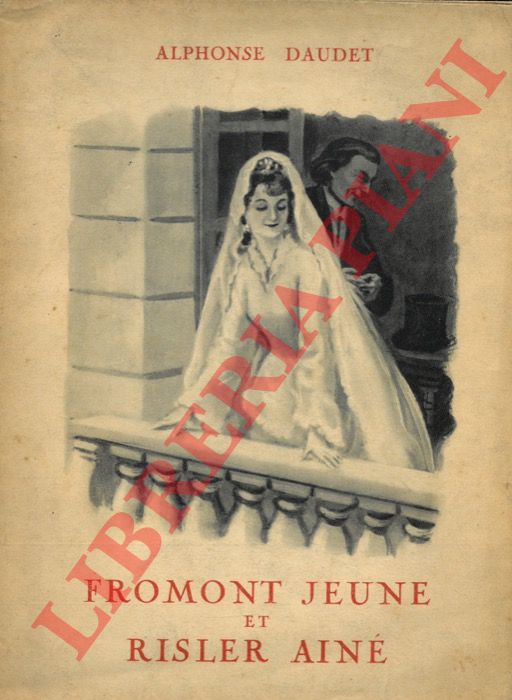 DAUDET Alphonse - - Fromont jeune et Risler ain.
