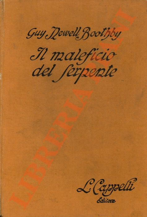 NEWELL BOOTHBY Guy - - Il maleficio del serpente.