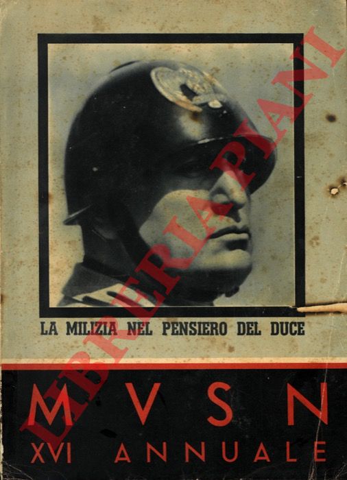 (Comando Generale Reparto Stampa Propaganda Storico) - - MVSN. XVI Annuale