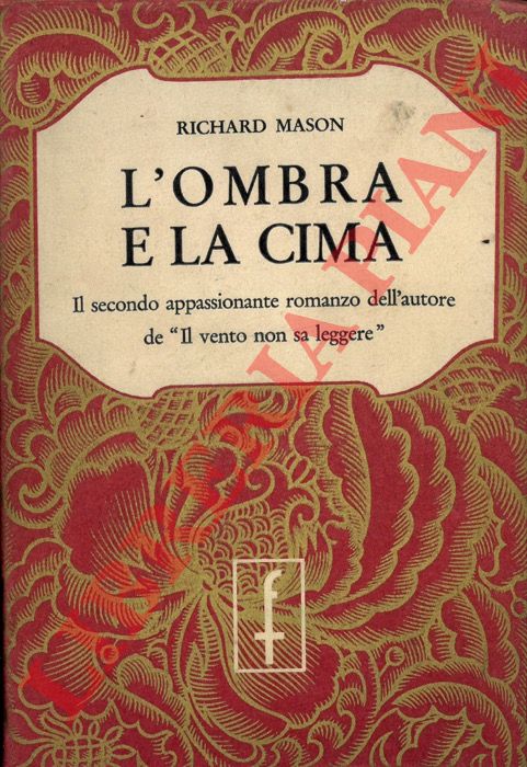 MASON Richard - - L'ombra e la cima.
