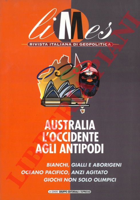 (CARACCIOLO Lucio) - - Australia l'Occidente agli antipodi. N 4/2000.