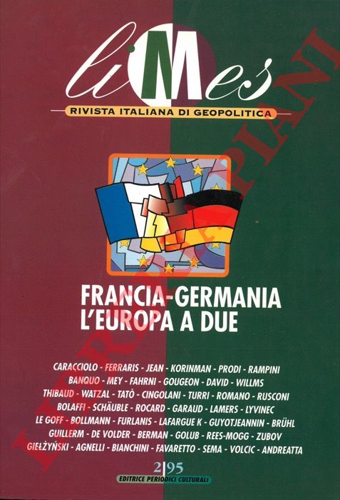 (CARACCIOLO Lucio) - - Francia - Germania. L'Europa a due.