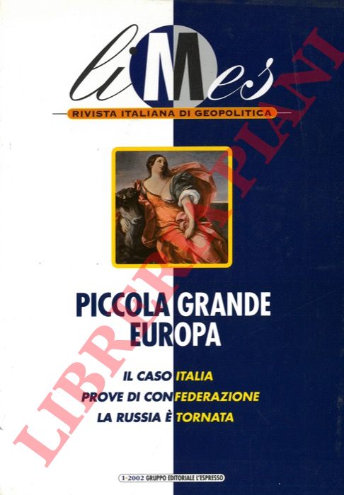 (CARACCIOLO Lucio) - - Piccola grande Europa.