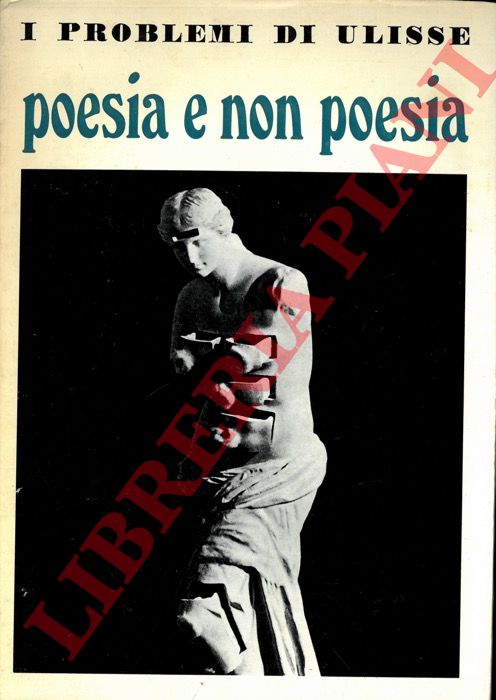 - - Ulisse. Poesia e non poesia.