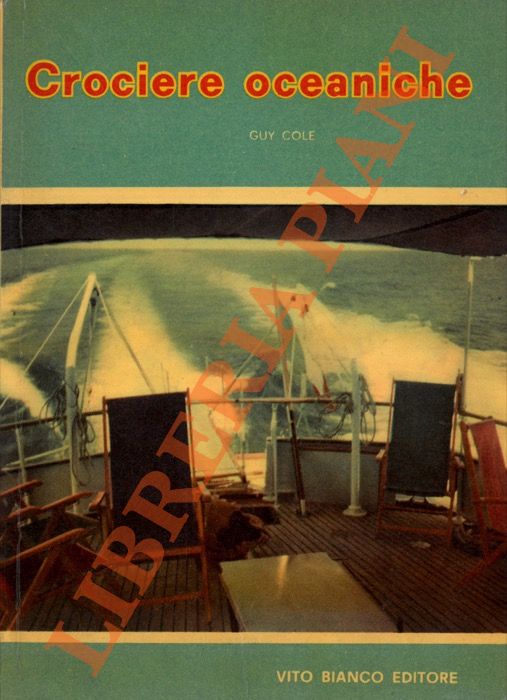 COLE Guy - - Crociere oceaniche.