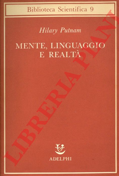PUTNAM Hilary - - Mente, linguaggio, realt.