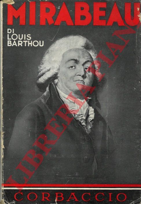 BARTHOU Louis - - Mirabeau.
