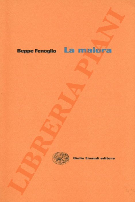 FENOGLIO Beppe - - La malora.