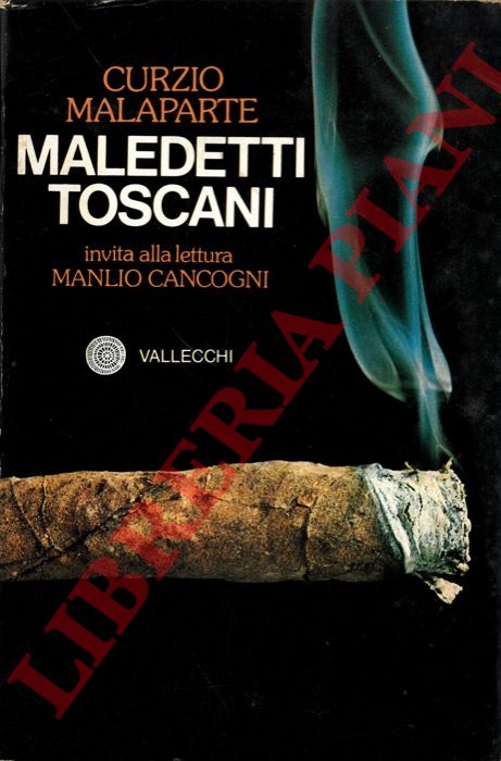 MALAPARTE Curzio - - Maledetti toscani.