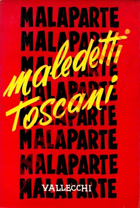 MALAPARTE Curzio - - Maledetti toscani.