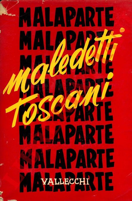 MALAPARTE Curzio - - Maledetti toscani.