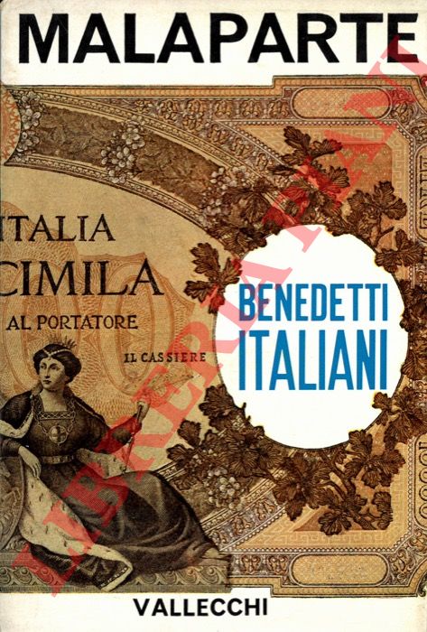 MALAPARTE Curzio - - Benedetti italiani.