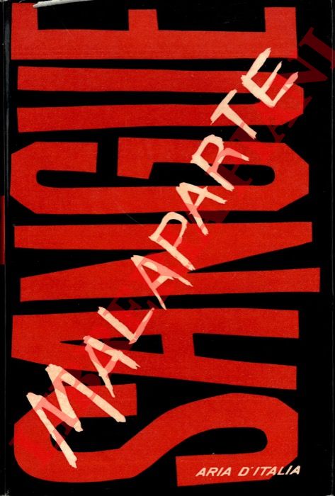 MALAPARTE Curzio - - Sangue.