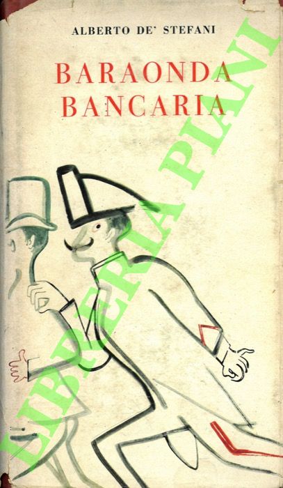 DE'STEFANI Alberto - - Baraonda bancaria.