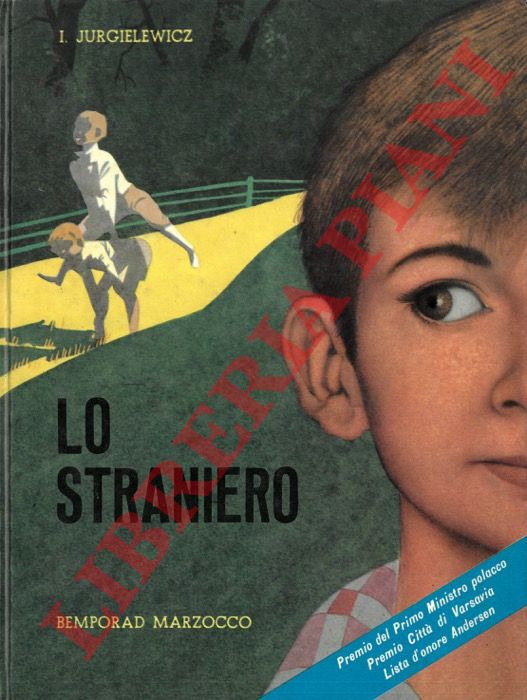 JURGIELEWICZ I. - - Lo straniero.