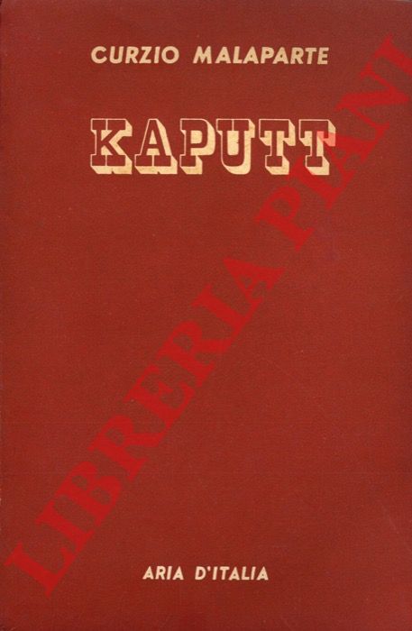 MALAPARTE Curzio - - Kaputt.