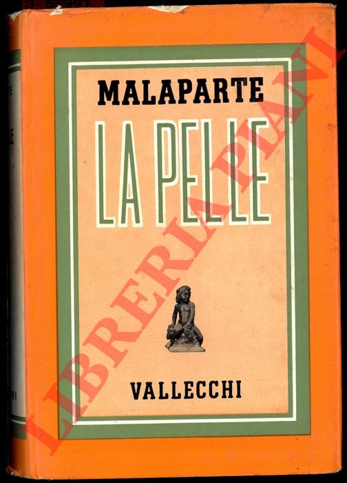 MALAPARTE Curzio - - La pelle.