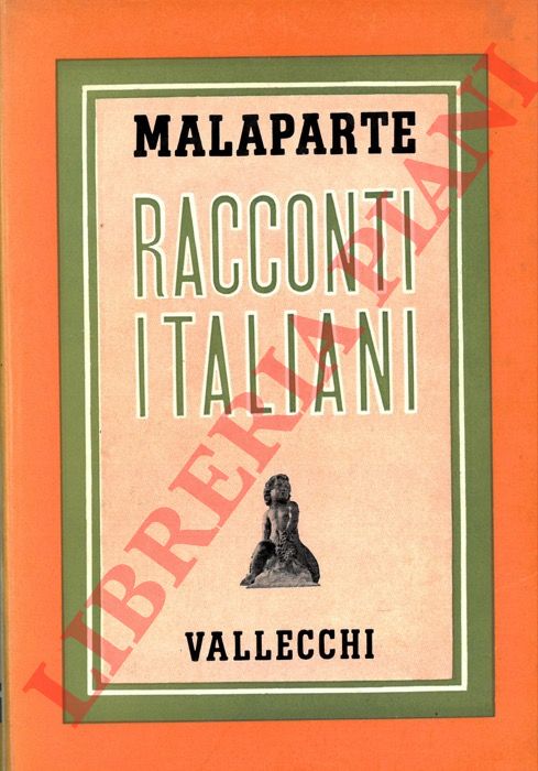 MALAPARTE Curzio - - Racconti italiani.