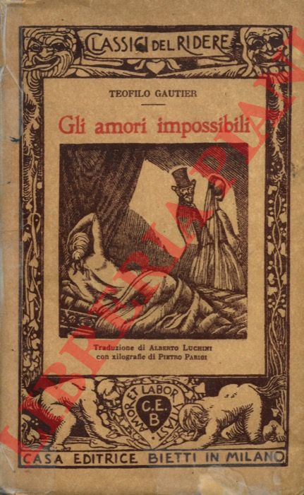 GAUTIER Teofilo - - Gli amori impossibili.