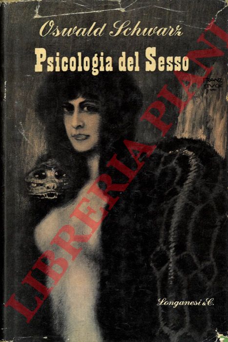 SCHWARZ Oswald - - Psicologia del sesso.