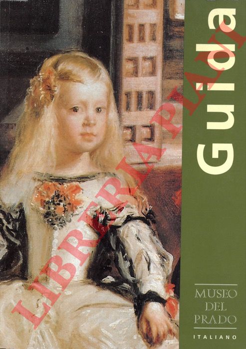 QUINTANA Alicia - - Guida. Museo del Prado.