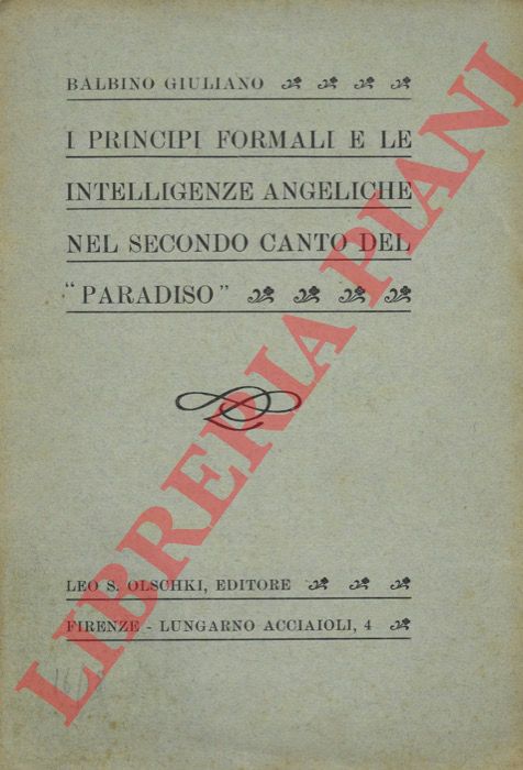 GIULIANO Balbino - - I principi formali e le intelligenze angeliche nel secondo canto del 'Paradiso'.
